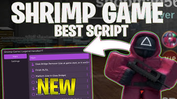 *NEW* Shrimp Game Script (PASTEBIN 2025) (FINISH RL/GL , GLASS BRIDGE , HONEYCOMB , WIN TUG OF WAR )