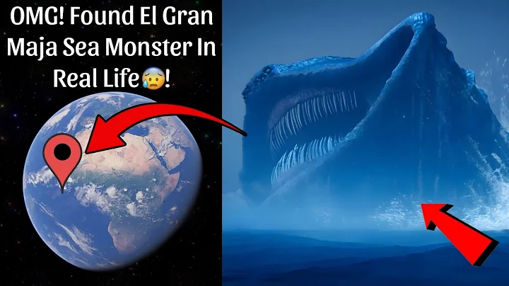 EL GRAN MAJA Sea Monster on Google Earth!