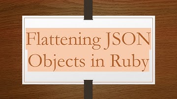 Flattening JSON Objects in Ruby