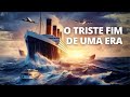 〽️Por Que Transatlânticos Como o Titanic Não Existem Mais?