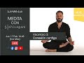 Medita Conmigo. Visantara en tu cuerpo. Nivel Avanzado