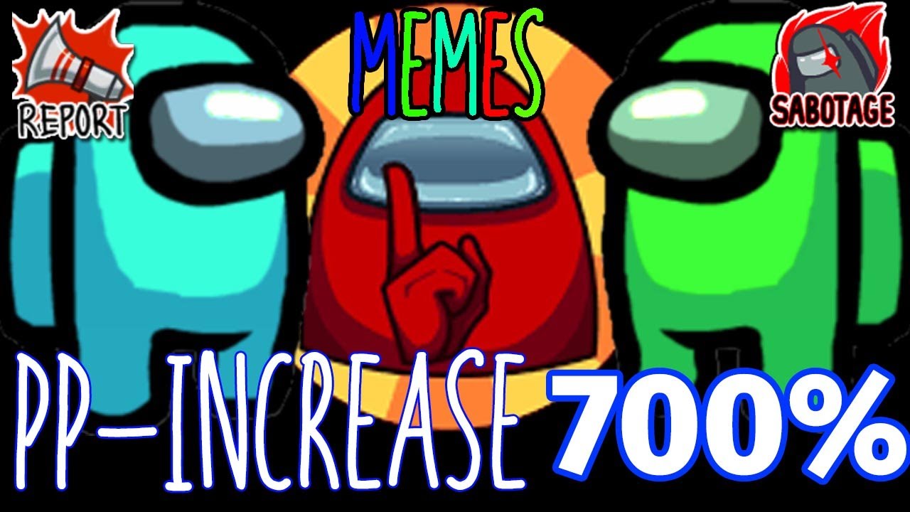 Among Us Memes That Will Increase Your Life Expectancy - Among Us -