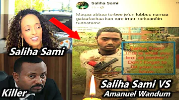 Saliha Sami VS RIP Amanuel Wandum I Abiy is a killer. 5/17/2021