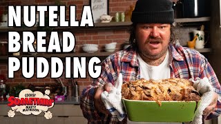 Sweet Nutella & Peanut Butter Bread Pudding | Cookin’ Somethin’ w/ Matty Matheson