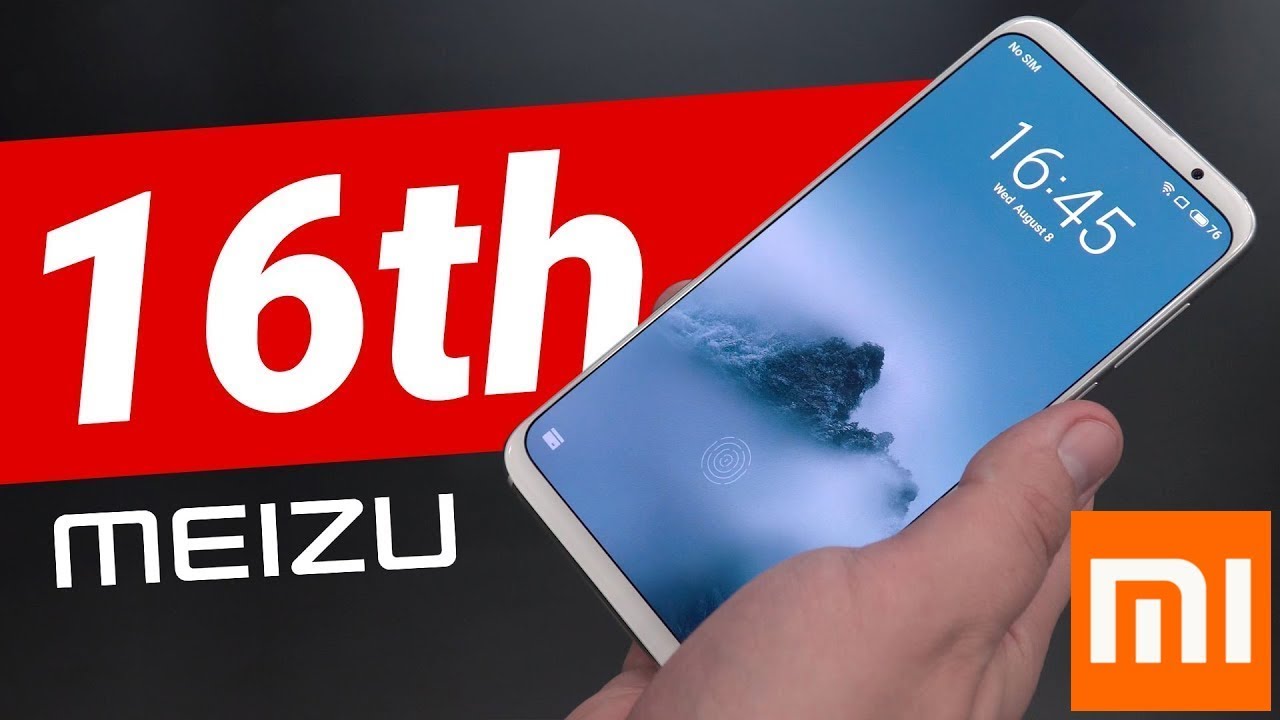 Meizu 16th 16th plus идеальные смартфоны представлены. Убийца Mi8 от Xiaomi?