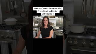How to Cook a Summer BBQ From Start to Finish _ Allrecipes-1... #Shorts #user6396135299360