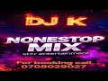 DJ K NONESTOP MIX Combo 