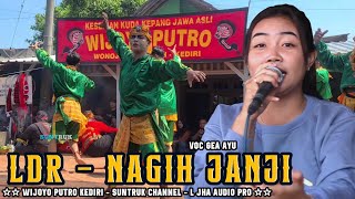 GAYENG LOOPPP LDR & NAGIH JANJI VOC GEA AYU LAGU JARANAN TERBARU WIJOYO PUTRO KEDIRI L JHA AUDIO