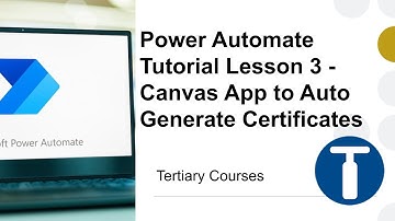 Power Automate Tutorial Lesson 3 -  Canvas App to Auto Generate Certificates