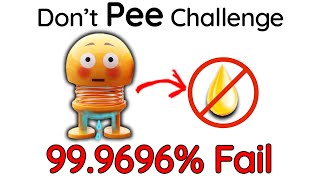Dont Pee Challenge Warning Real Hormone Manipulators