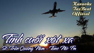 Information Karaoke Tình Cuối Xót Xa Tone Nữ | TAS BEAT Update