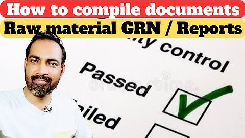 how to document raw material | how to report GRN file | QC | hindi
