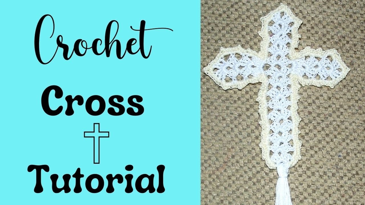 How To Crochet A Cross Tutorial Youtube