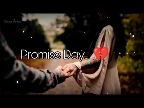 Promise Day Status 2022 💕 तुम्हारे सिवा कुछ नहीं है खोने के लिए