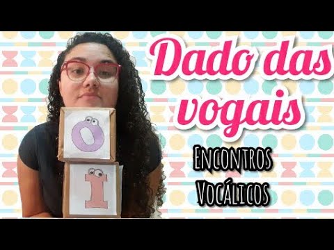 Dado Das Vogais Encontros Voc Licos Passo A Passo E Dicas De Uso Youtube