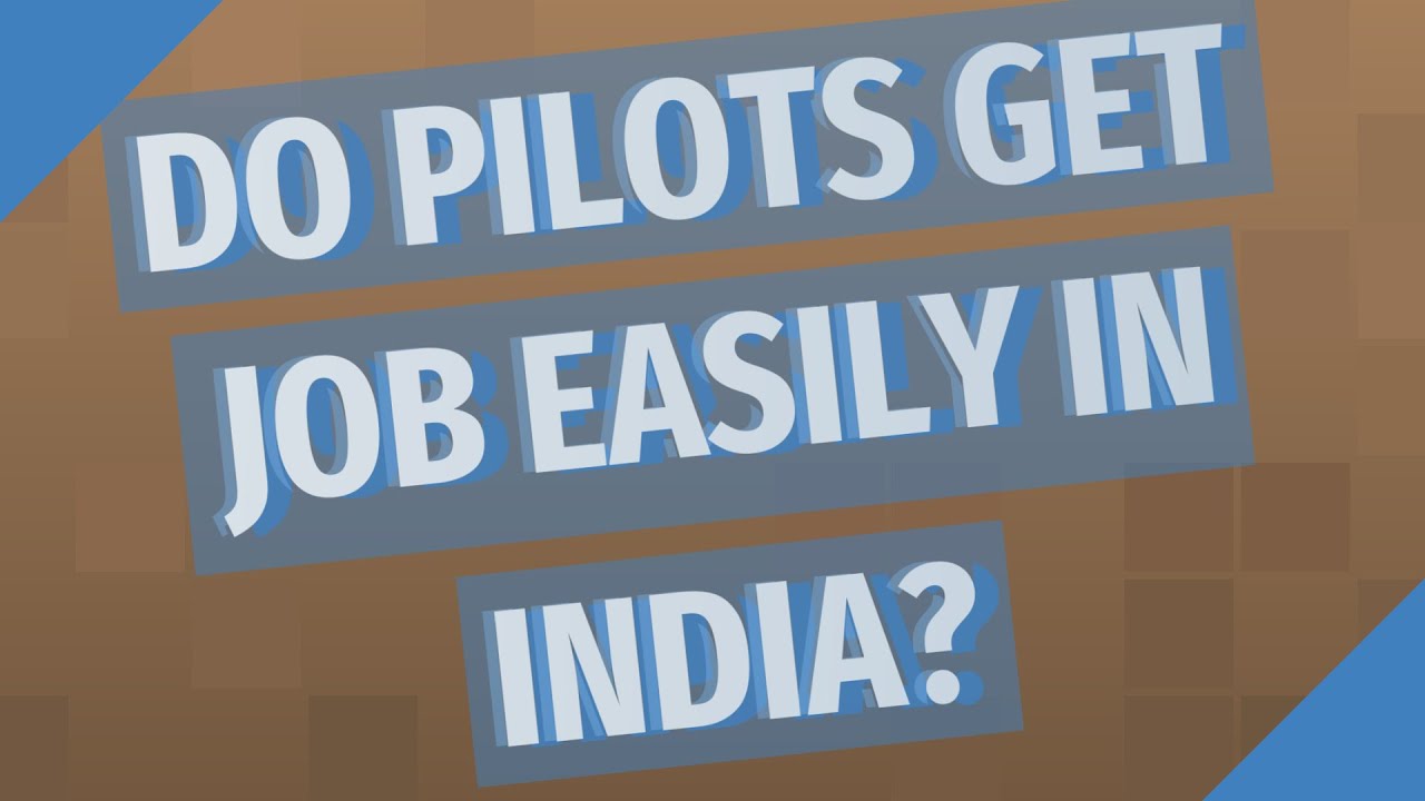 Do Pilots Get Job Easily In India YouTube Do Pilots Get Job Easily In India YouTube