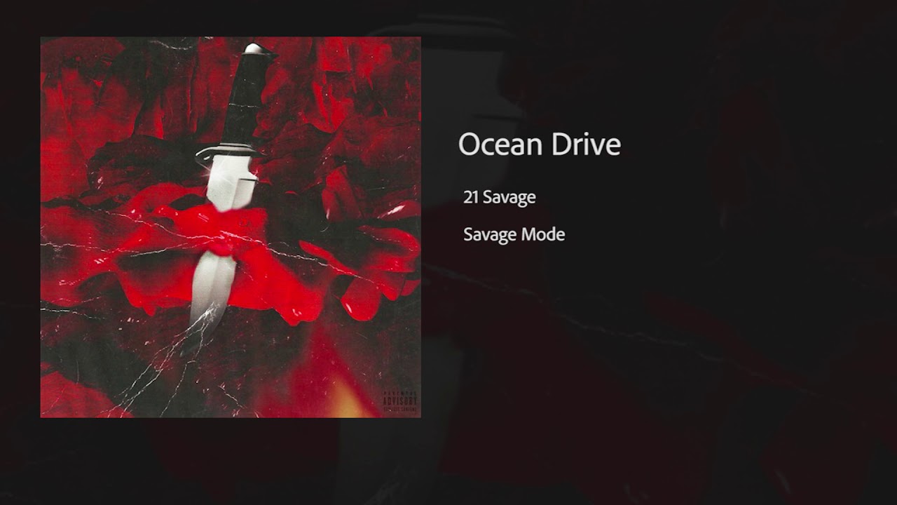 21 Savage -Ocean Drive
