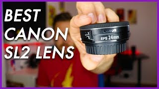Best Lens for  the Canon SL2/SL3