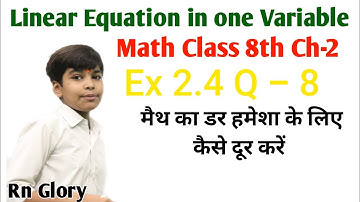 Q.8 - Ex 2.4 - Linear equation in one variable - NCERT Maths Class 8th Chapter 2 - rn glory - cbse