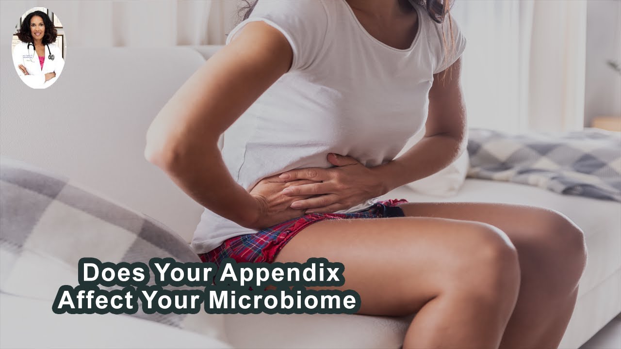 Does removing your appendix affect your microbiome youtube