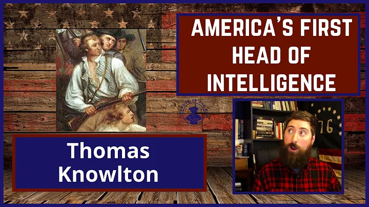 America's First Head of Intelligence - Thomas Know...