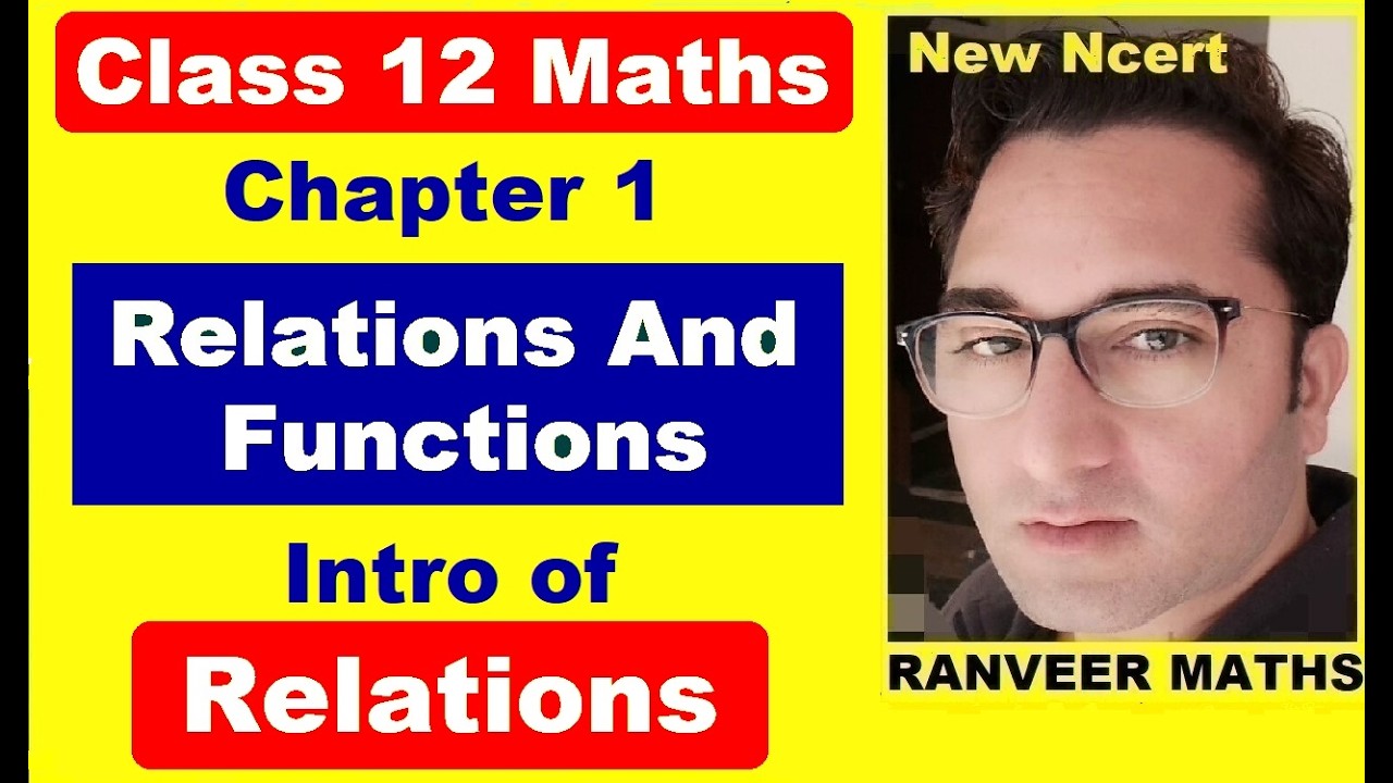 Class 12 Maths - Chapter 1 Relations And Functions | Introduction of ...