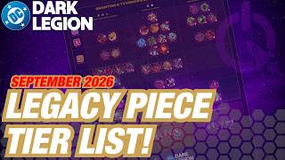 BIG Changes to our Legacy Piece Tier List! | feat. Tyvokka | DC: Dark Legion BIG Changes to our Legacy Piece Tier List! | feat. Tyvokka | DC: Dark Legion