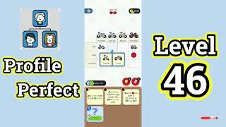 Profile Perfect Level 46 Walkthrough | Brain IQ Investigation Puzzle 🔍📱 | Mini Boss