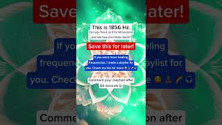 🎵 Discover the Power of #1856Hz! Only the Focused Can Last 60 Seconds!