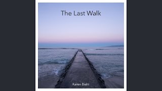 The Last Walk