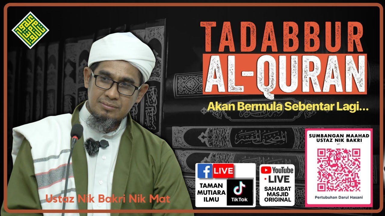 Syeikh Nik Bakri Nik Mat - Tadabbur Surah Al-Baqarah