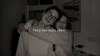 POV: Deep late night vibes | Late Night Vibes playlist screenshot 5