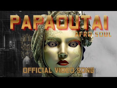 Papaoutai Afro Soul OFFICIAL VIDEO SONG Papaoutai Papaoutaiafro Afrosoul 