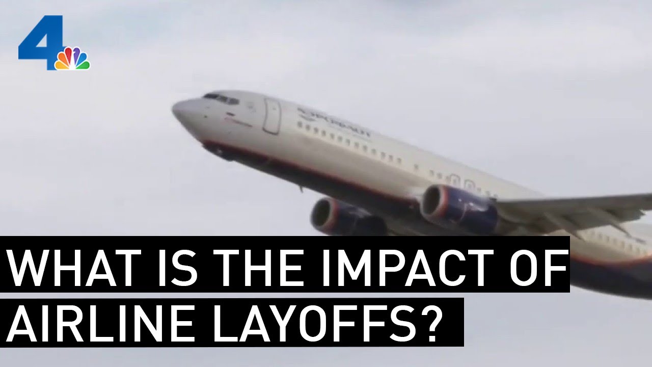 Deals on Cheap Flights May Airline Layoffs NBCLA YouTube