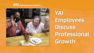 YAI Employees Discuss Professional Growth