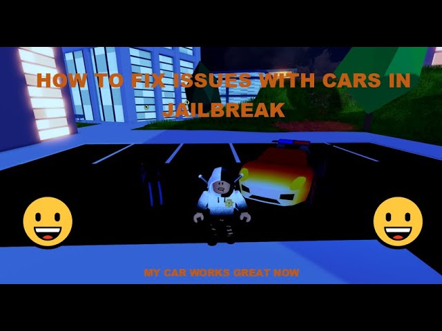 How To Fix Issues With Cars In Jailbreak Roadster Fix Volt Bike