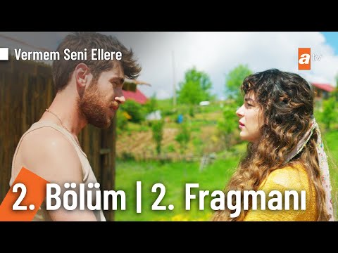 Vermem Seni Ellere 2. Bölüm 2. Fragmanı | Romantik gece🌙 @VermemSeniElleretv