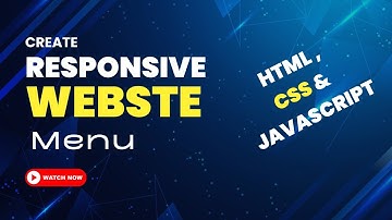 Learn how to create a fully responsive website menu using HTML, CSS, and JavaScript
