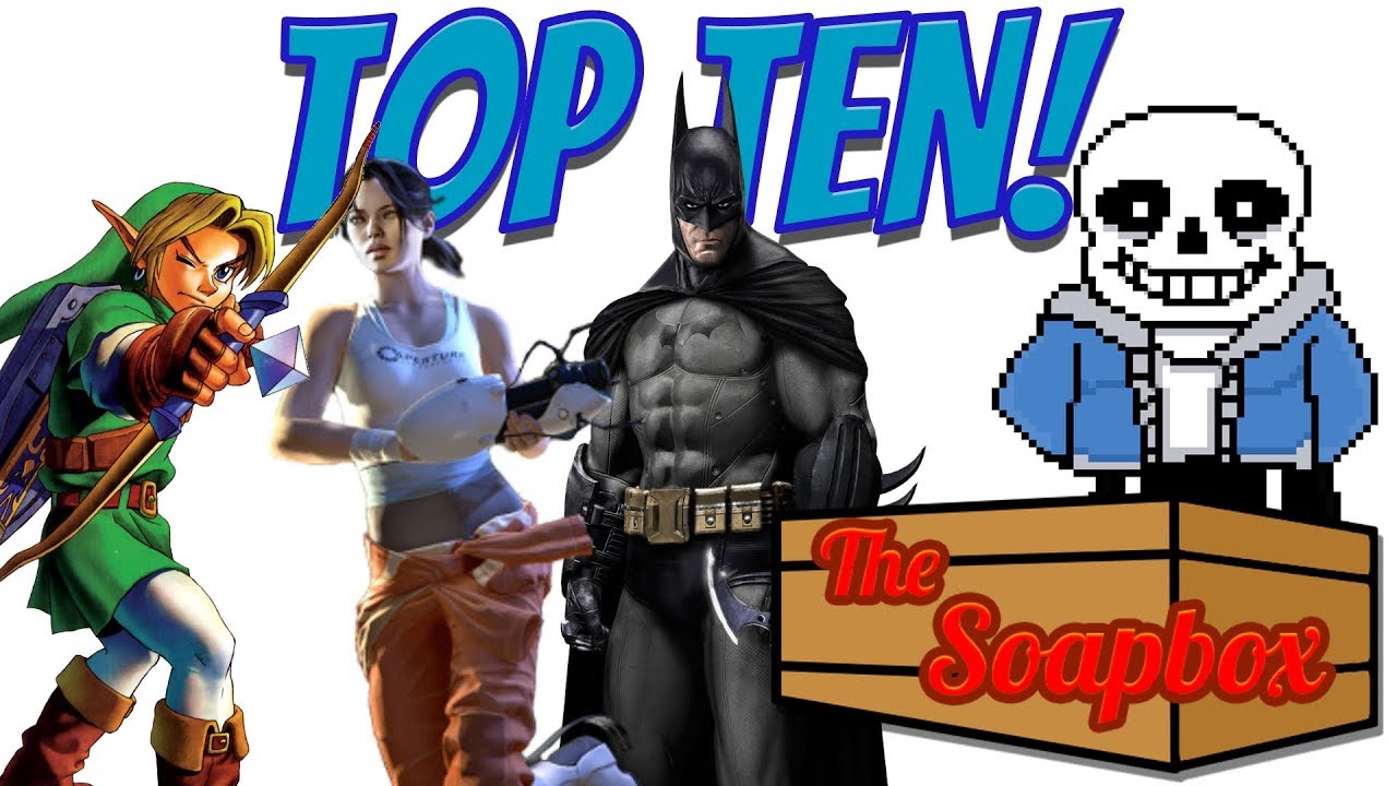 MY TOP 10 FAVORITE VIDEO GAMES! | The SoapBox