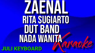 ZAENAL - Rita sugiarto | karaoke nada wanita | lirik | dut band