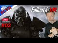 Fallout 4 VR : #02 Die von der Tankstelle :: PCVR :: Live Lets Play :: deutsch
