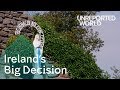 Abortion rights in Ireland | Unreported World