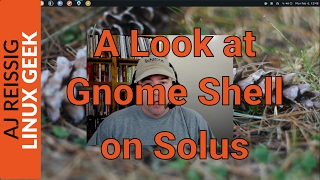 A Look at Gnome Shell on Solus