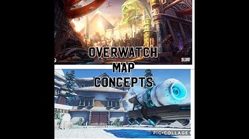 5 Best Overwatch Map Concepts