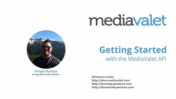 Getting Started with the MediaValet API