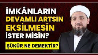 Nimetleri Artıran Şükür, Hangi Şükür? | Şükür Nedir? Resimi