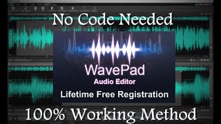 Wave Pad Sound Editor Free Registration | 100% Working | No Code Needed