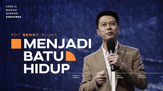'Menjadi Batu Hidup' - Pdt. Benny Wijaya | Ibadah Umum 1 - GMS Sumatera | 21 Agst 2022