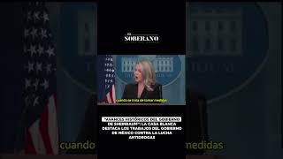 Casa Blanca Destaca Gobierno De Presidenta Sheinbaum