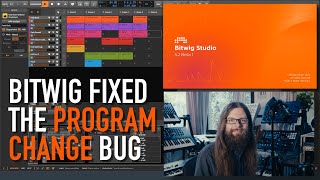 Bitwig fixed my bug! Program changes finally working by Martin Stürtzer 2,118 views 2 weeks ago 4 minutes, 51 seconds